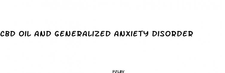 cbd oil and generalized anxiety disorder