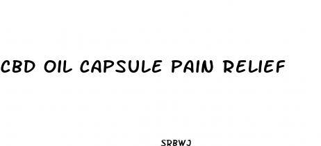 cbd oil capsule pain relief