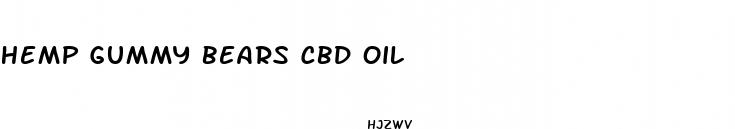 hemp gummy bears cbd oil