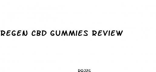regen cbd gummies review