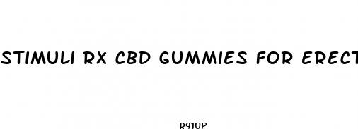 stimuli rx cbd gummies for erectile dysfunction