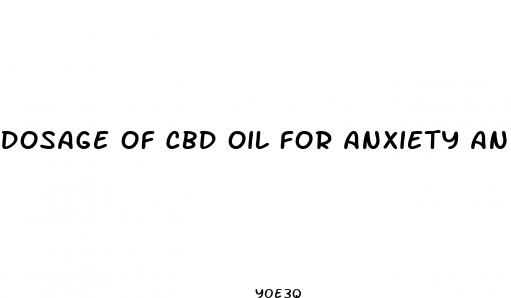 dosage of cbd oil for anxiety and depression