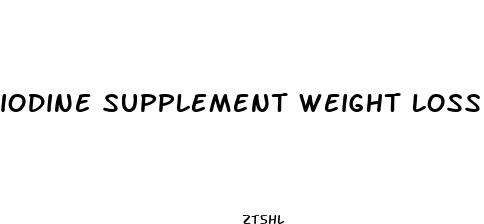 iodine supplement weight loss