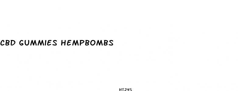 cbd gummies hempbombs