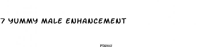 7 yummy male enhancement