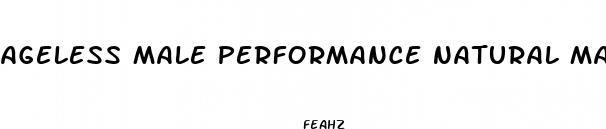 ageless male performance natural male enhancement