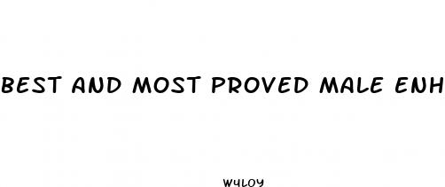 best and most proved male enhancement
