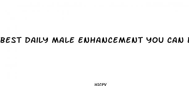 best daily male enhancement you can buy in stores