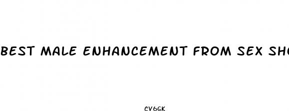 best male enhancement from sex shop