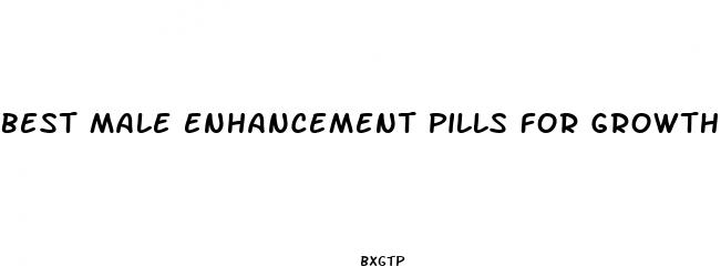 best male enhancement pills for growth