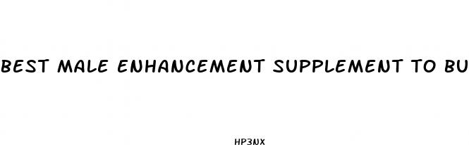 best male enhancement supplement to buy