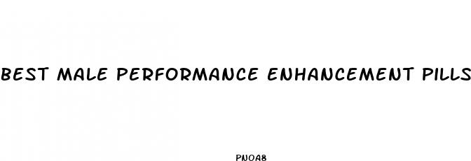 best male performance enhancement pills