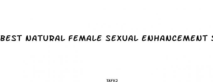 best natural female sexual enhancement supplement