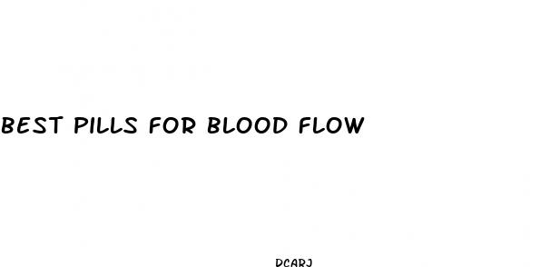best pills for blood flow
