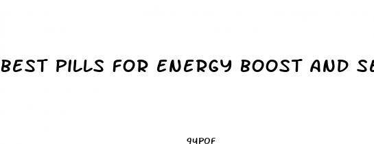 best pills for energy boost and sex drive