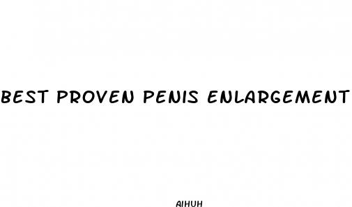 best proven penis enlargement pills