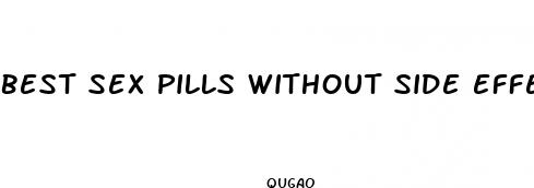 best sex pills without side effect