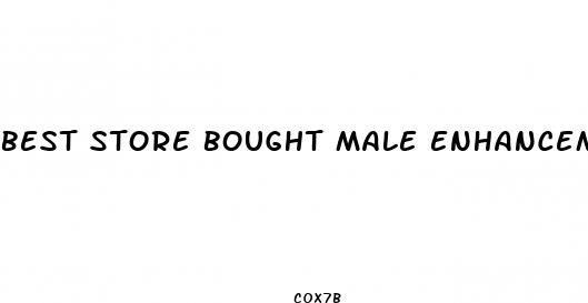 best store bought male enhancement pills