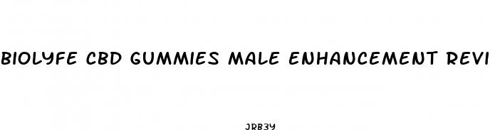 biolyfe cbd gummies male enhancement reviews