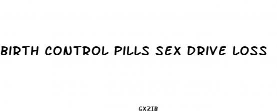 birth control pills sex drive loss