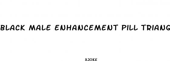 black male enhancement pill triangle
