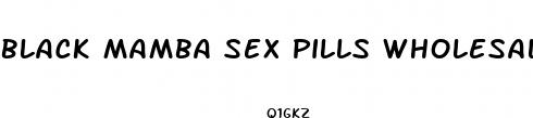 black mamba sex pills wholesale