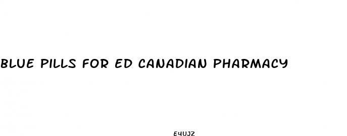 blue pills for ed canadian pharmacy