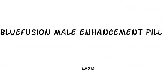 bluefusion male enhancement pill