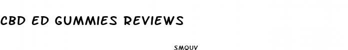 cbd ed gummies reviews