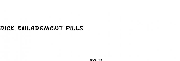dick enlargment pills