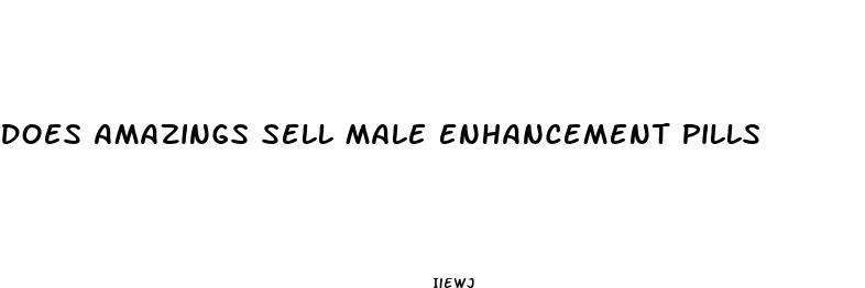 does amazings sell male enhancement pills