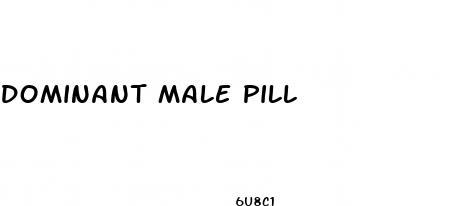 dominant male pill