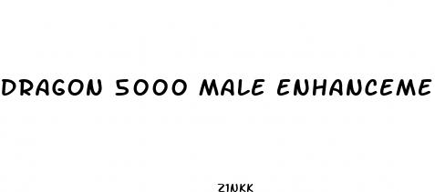 dragon 5000 male enhancement