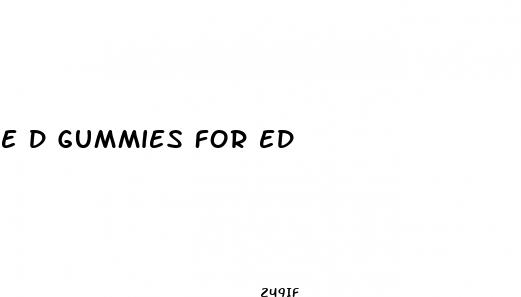 e d gummies for ed