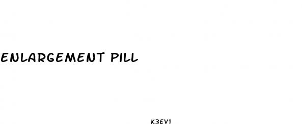 enlargement pill