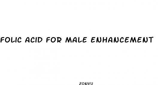 folic acid for male enhancement