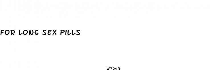 for long sex pills