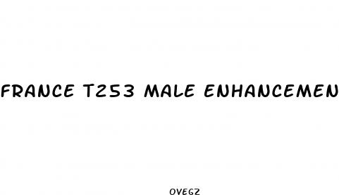 france t253 male enhancement