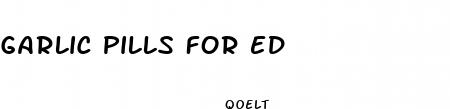 garlic pills for ed
