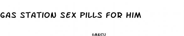 gas station sex pills for him