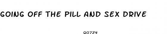 going off the pill and sex drive