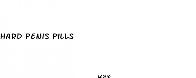 hard penis pills