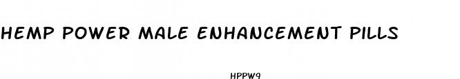 hemp power male enhancement pills