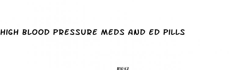high blood pressure meds and ed pills