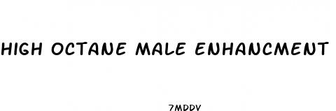 high octane male enhancment pill