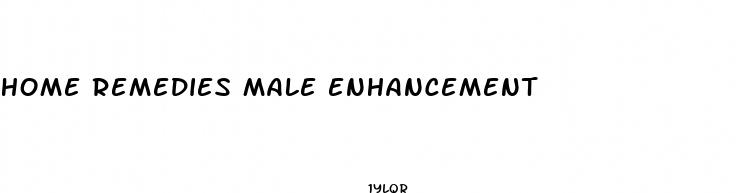 home remedies male enhancement
