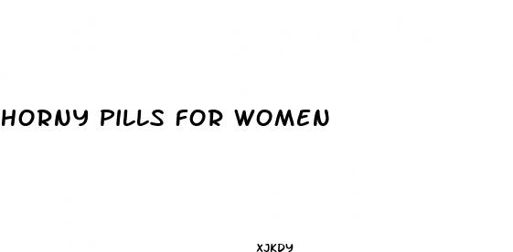 horny pills for women