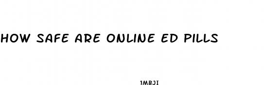 how safe are online ed pills