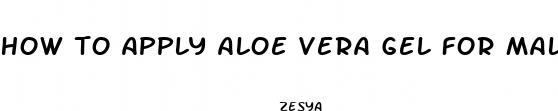 how to apply aloe vera gel for male enhancement