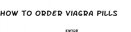 how to order viagra pills